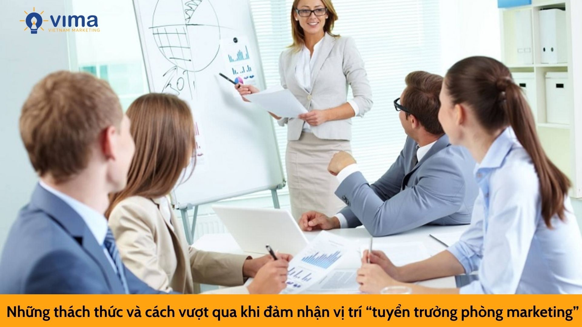 Những thách thức và cách vượt qua khi đảm nhận vị trí “tuyển trưởng phòng marketing”